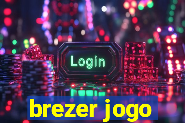 brezer jogo